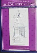 A Monograph of the Work of Mellor, Meigs, & Howe