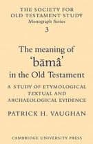 The Meaning of Bumâ in the Old Testament