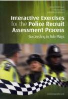 Interactive Exercises for the Police Recruit Assessment Process