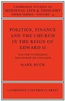 Politics, Finance and the Church in the Reign of Edward II