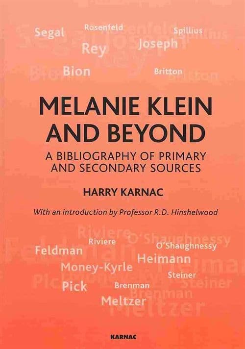 Melanie Klein and Beyond