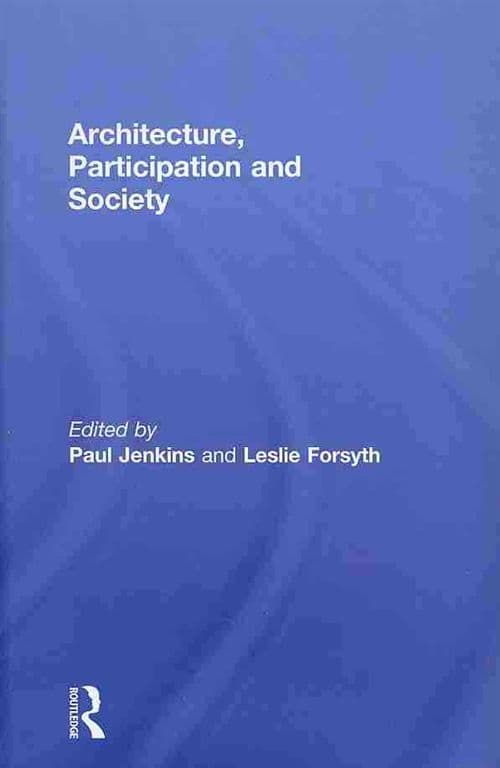 Architecture, Participation and Society