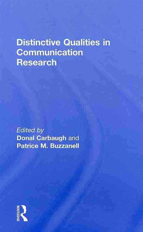 Distinctive Qualities in Communication Research