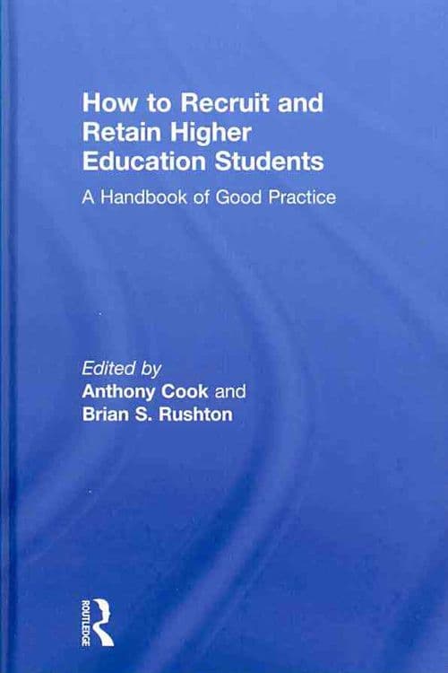How to Recruit and Retain Higher Education Students