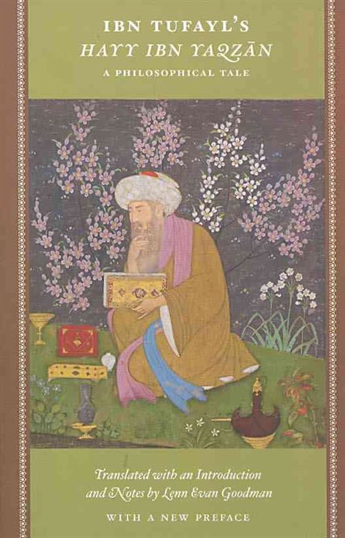 Ibn Tufayl's Hayy Ibn Yaqzan