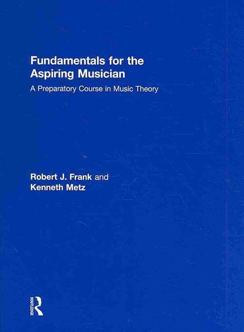 Fundamentals for the Aspiring Musician