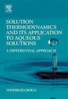 Solution Thermodynamics and its Application to Aqueous Solutions