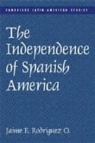 The Independence of Spanish America