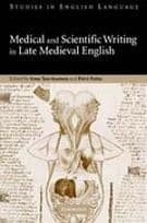 Medical and Scientific Writing in Late Medieval English