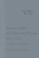 Sonnet Series and Itinerary Poems, 1820-1845