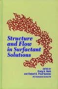 Structure and Flow in Surfactant Solutions