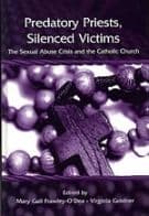 Predatory Priests, Silenced Victims