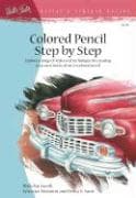 Colored Pencil Step by Step (AL39)