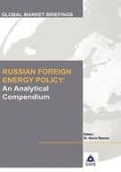 Russian Foreign Energy Policy: An Analytical Compendium
