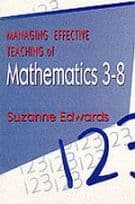 Managing Effective Teaching of Mathematics 3-8