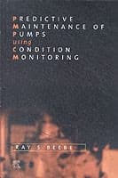 Predictive Maintenance of Pumps Using Condition Monitoring