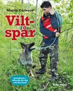 Viltspår : grunderna i eftersök för dig och din hund