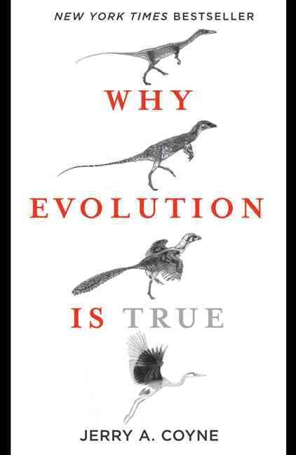 Why Evolution Is True