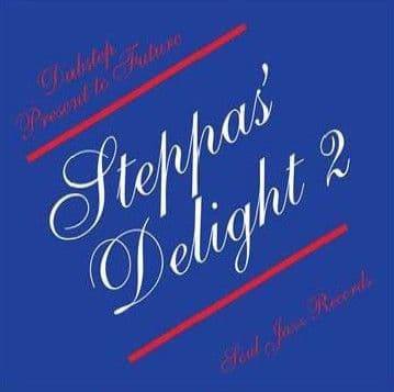 Steppas Delight 2