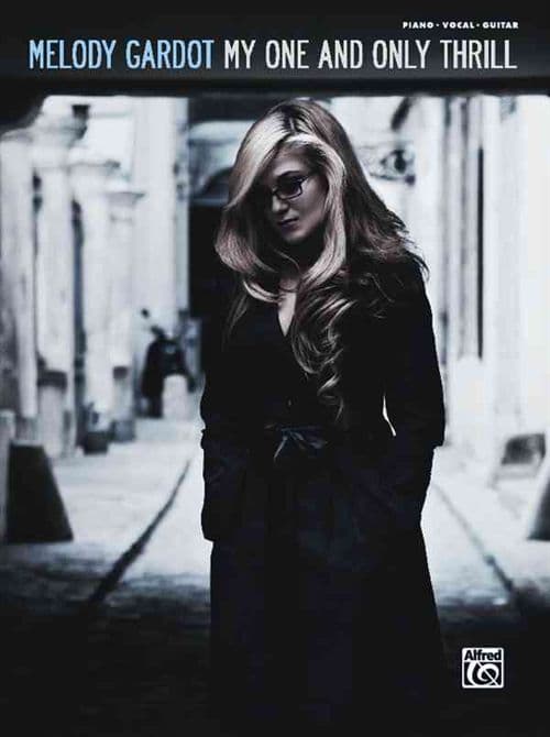 Melody Gardot -- My One and Only Thrill: Piano/Vocal/Chords