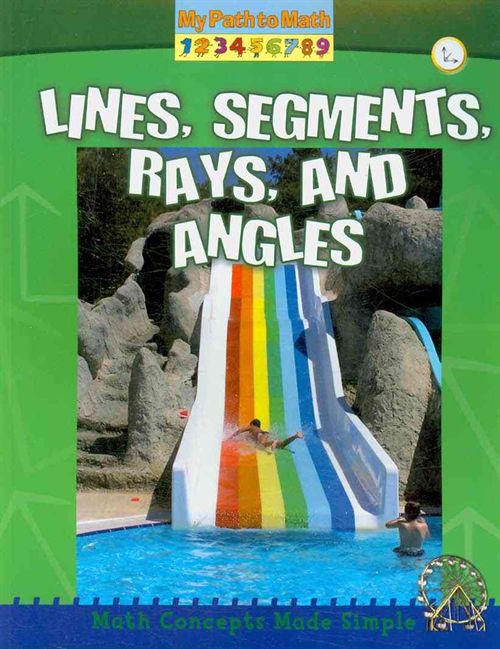 Lines Segments Rays and Angles