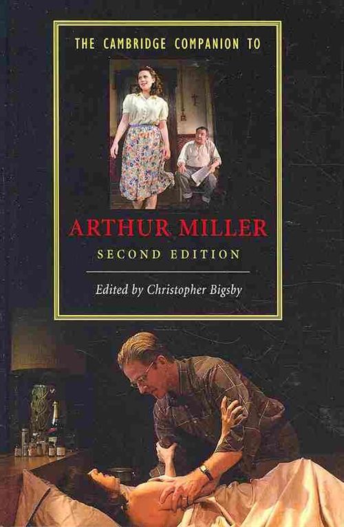 The Cambridge Companion to Arthur Miller