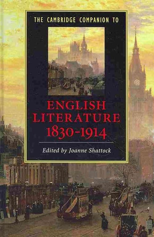 The Cambridge Companion to English Literature, 1830–1914