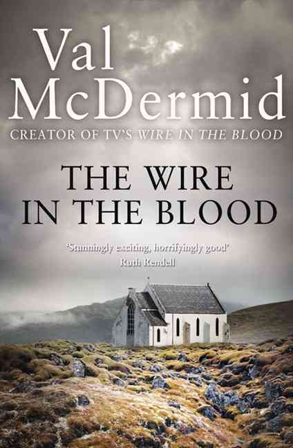 Wire in the Blood