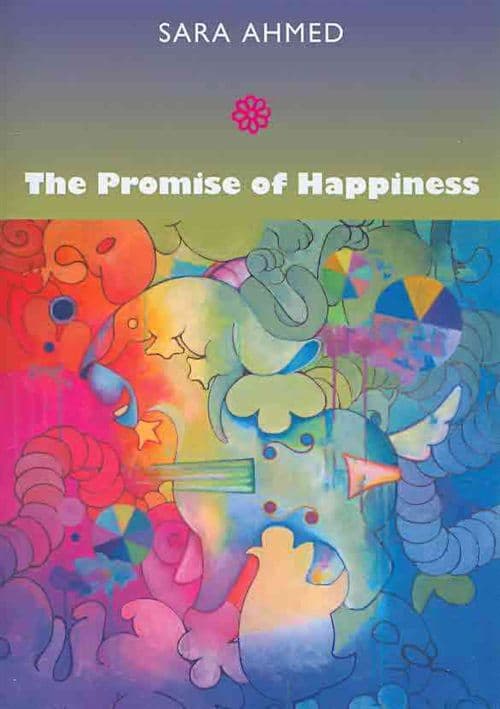 The Promise of Happiness