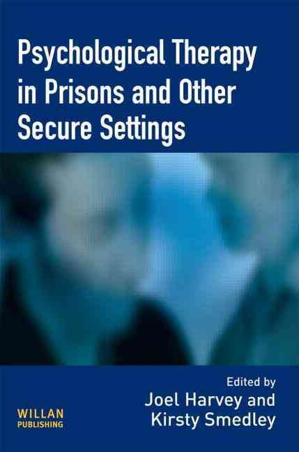 Psychological therapy in prisons and other secure settings