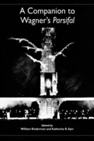 A Companion to Wagner's Parsifal