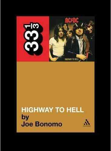 "AC DC"'s "Highway to Hell"