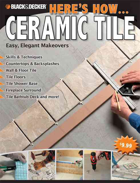 Black & Decker Here's How... Ceramic Tile