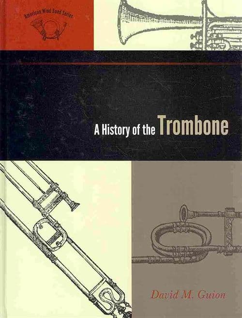 A History of the Trombone David M. Guion 9780810874459 CDON