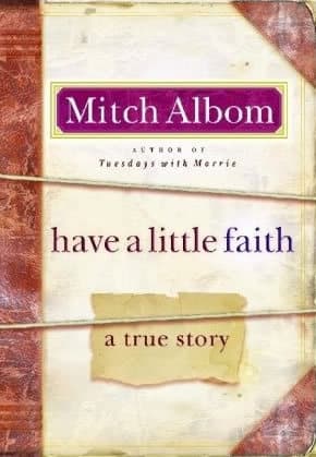 Have a Little Faith: A True Story