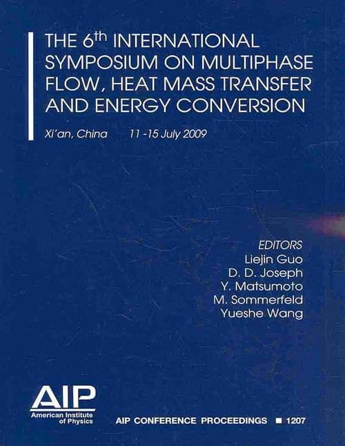The 6th International Symposium on Multiphase Flow, Heat Mass Transfer and Energy Conversion