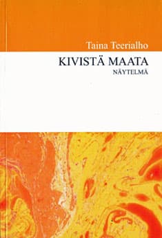 Kivistä maata näytelmäkirja