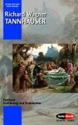Tannhauser: Libretto (German) with an Introduction and Commentary