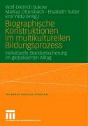 Biographische Konstruktionen Im Multikulturellen Bildungsprozess 2006