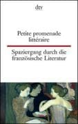 Spaziergang durch die französische Literatur. / Petite promenade littéraire