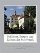 Schlösser, Burgen und Ruinen der Steiermark 1