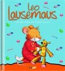 Leo Lausemaus will sich nicht die Zähne putzen