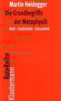Die Grundbegriffe Der Metaphysik: Welt - Endlichkeit - Einsamkeit