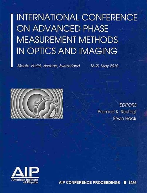 International Conference on Advanced Phase Measurement Methods in Optics and Imaging