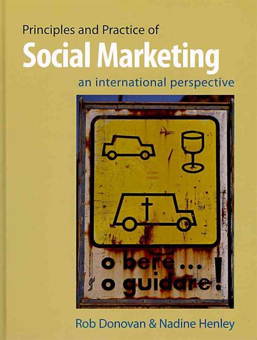Principles and Practice of Social Marketing