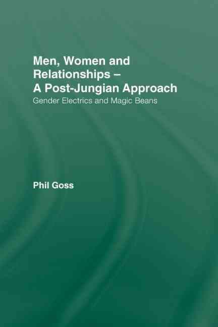 Men, Women and Relationships - A Post-Jungian Approach