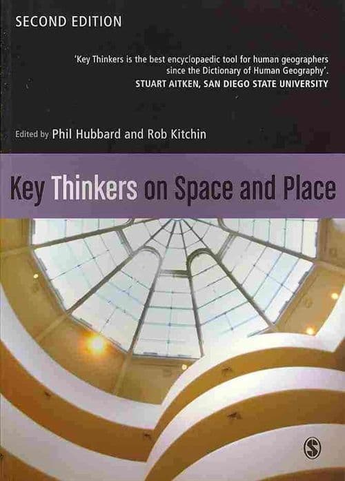 Key Thinkers on Space and Place
