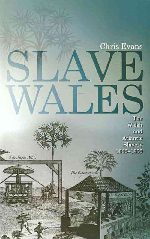 Slave Wales