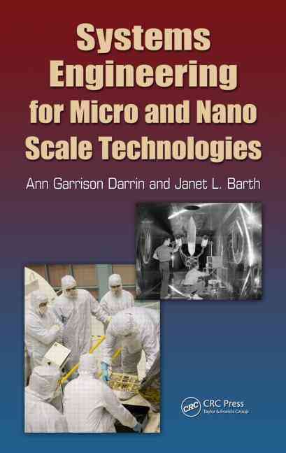 Systems Engineering for Microscale and Nanoscale Technologies