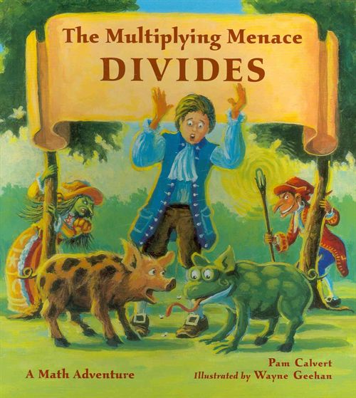 The Multiplying Menace Divides